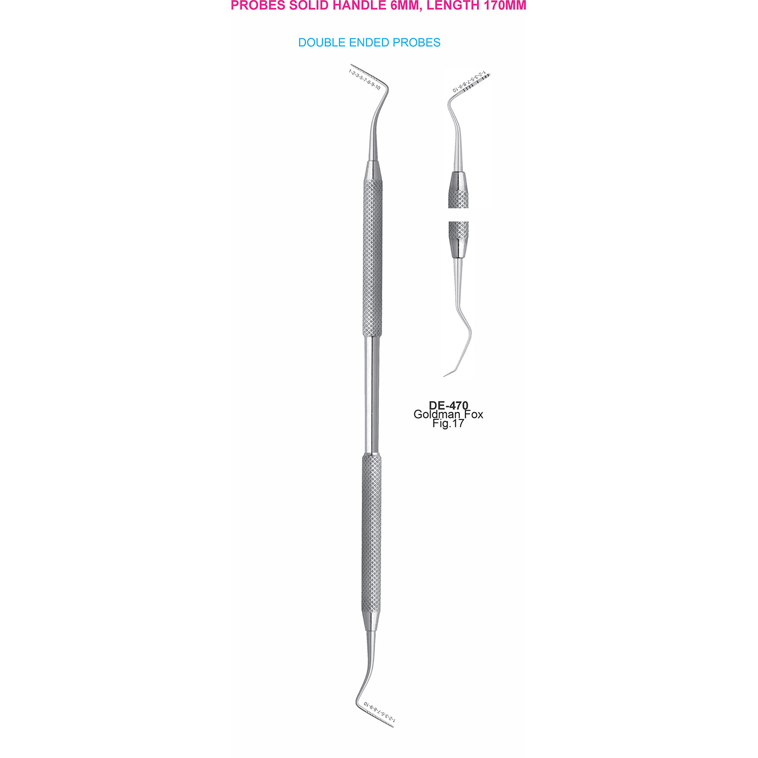 Sonde dubbelzijdig Goldman-Fox/fig. 17, massief handvat 6 mm, 170 mm