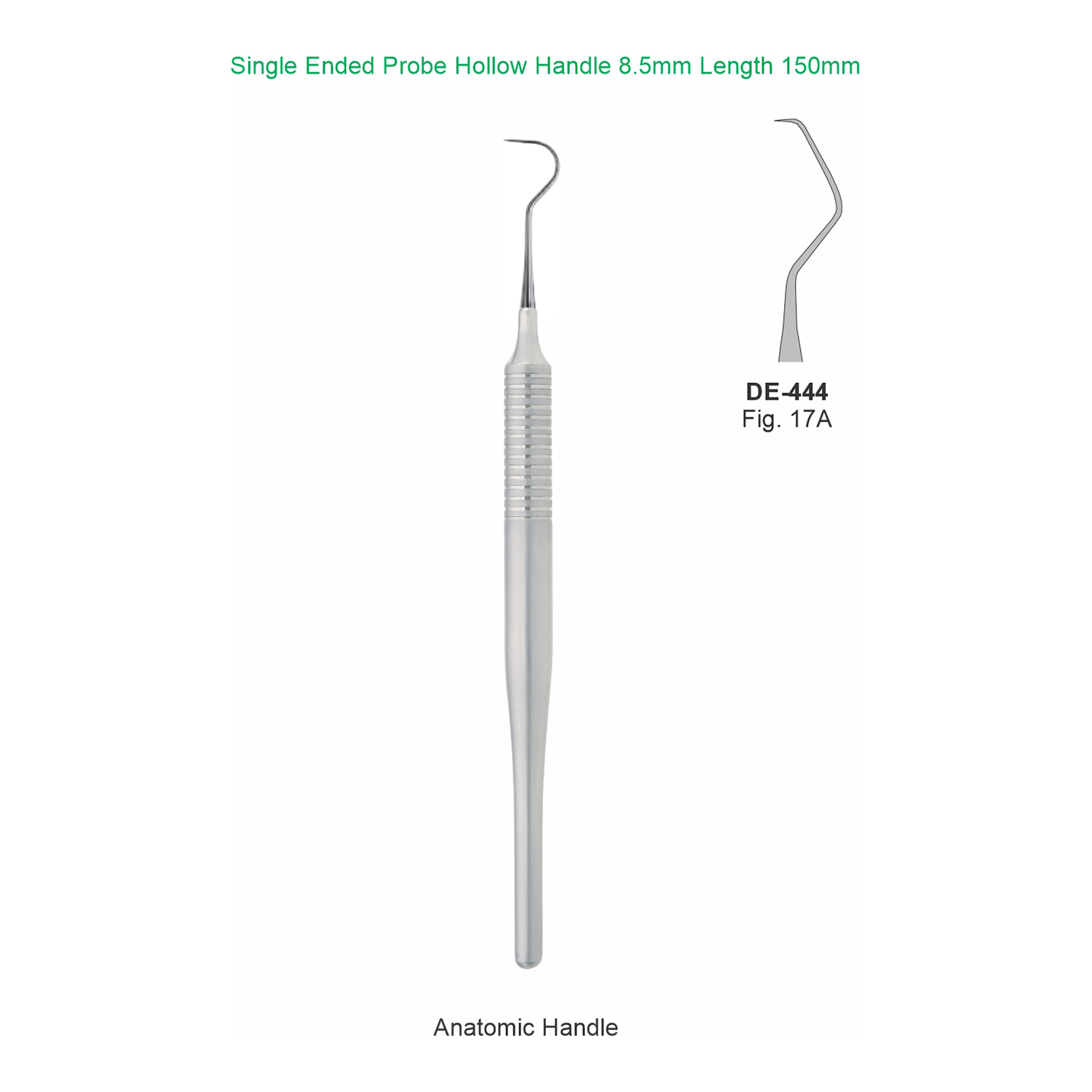 Sonde enkelzijdig fig. 17A, hol handvat 8,5 mm, 150 mm
