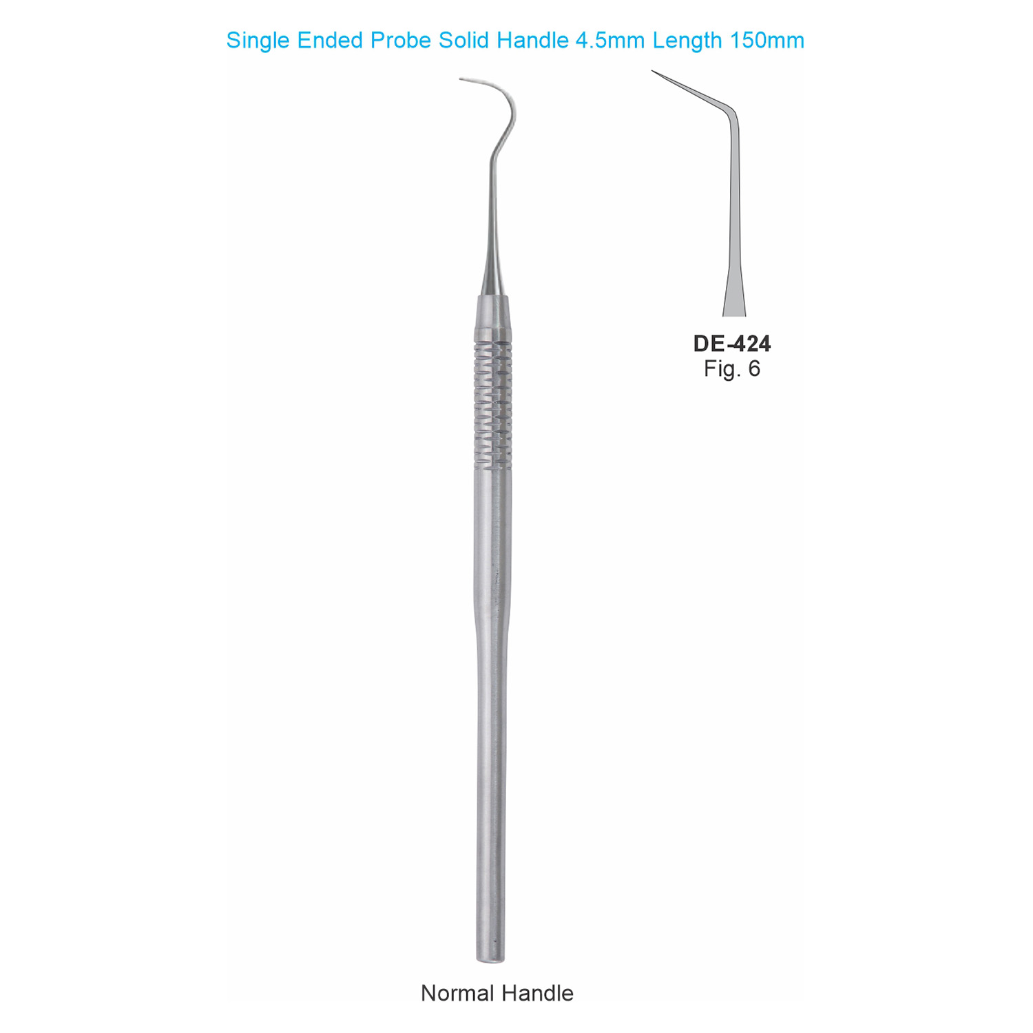 Sonde enkelzijdig fig. 6, massief handvat 4,5 mm, 150 mm